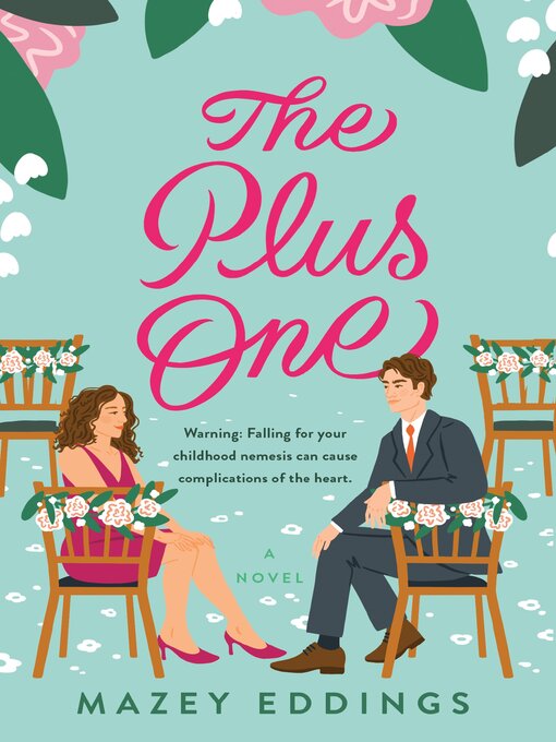 Title details for The Plus One by Mazey Eddings - Available